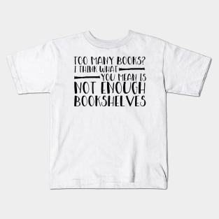 Reading Humor Book lovers Kids T-Shirt